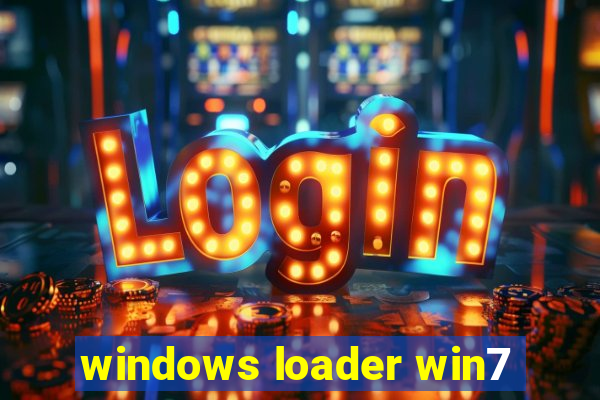 windows loader win7